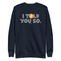 Load image into Gallery viewer, I Told You So Bitcoin Crewneck Sweatshirt-fomo21
