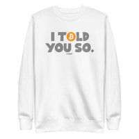 Load image into Gallery viewer, I Told You So Bitcoin Crewneck Sweatshirt-fomo21

