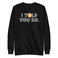 Load image into Gallery viewer, I Told You So Bitcoin Crewneck Sweatshirt-fomo21

