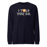 Load image into Gallery viewer, I Told You So Bitcoin Long Sleeve T-Shirt-fomo21
