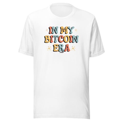 In My Bitcoin Era T-Shirt-fomo21