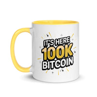 Load image into Gallery viewer, It's Here 100K Bitcoin Coffee Mug-Coffee Mug-fomo21
