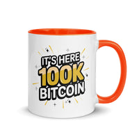 Load image into Gallery viewer, It's Here 100K Bitcoin Coffee Mug-Coffee Mug-fomo21
