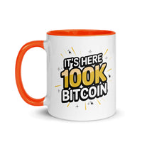 Load image into Gallery viewer, It's Here 100K Bitcoin Coffee Mug-Coffee Mug-fomo21
