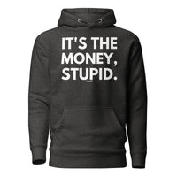 Load image into Gallery viewer, It's The Money Stupid Bitcoin Hoodie Sweatshirt-Pullover Hoodie Sweatshirt-fomo21
