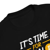 Load image into Gallery viewer, It's Time For Plan B Bitcoin Toddler T-Shirt-fomo21
