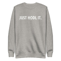 Load image into Gallery viewer, Just HODL It Bitcoin Crewneck Sweatshirt-fomo21
