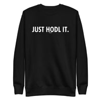 Load image into Gallery viewer, Just HODL It Bitcoin Crewneck Sweatshirt-fomo21
