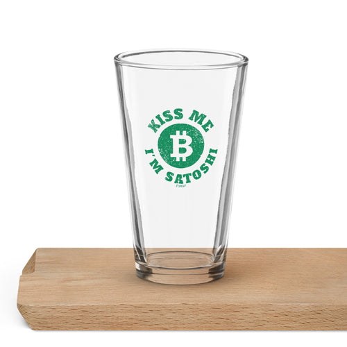 Kiss Me I'm Satoshi Bitcoin Pint Glass-fomo21