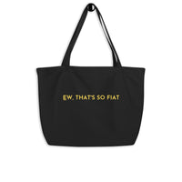 Load image into Gallery viewer, Ew, That&#39;s So Fiat Bitcoin Organic Tote Bag - fomo21
