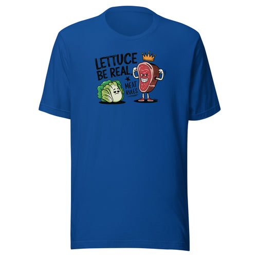 Lettuce Be Real Meat Rules Carnivore T-Shirt-fomo21