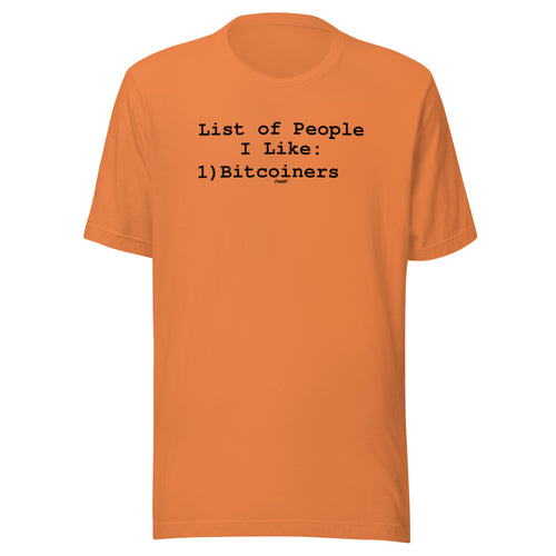 List of People I Like Bitcoin T-Shirt-fomo21