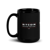 Load image into Gallery viewer, Make Money Great Again Bitcoin Black Coffee Mug-fomo21
