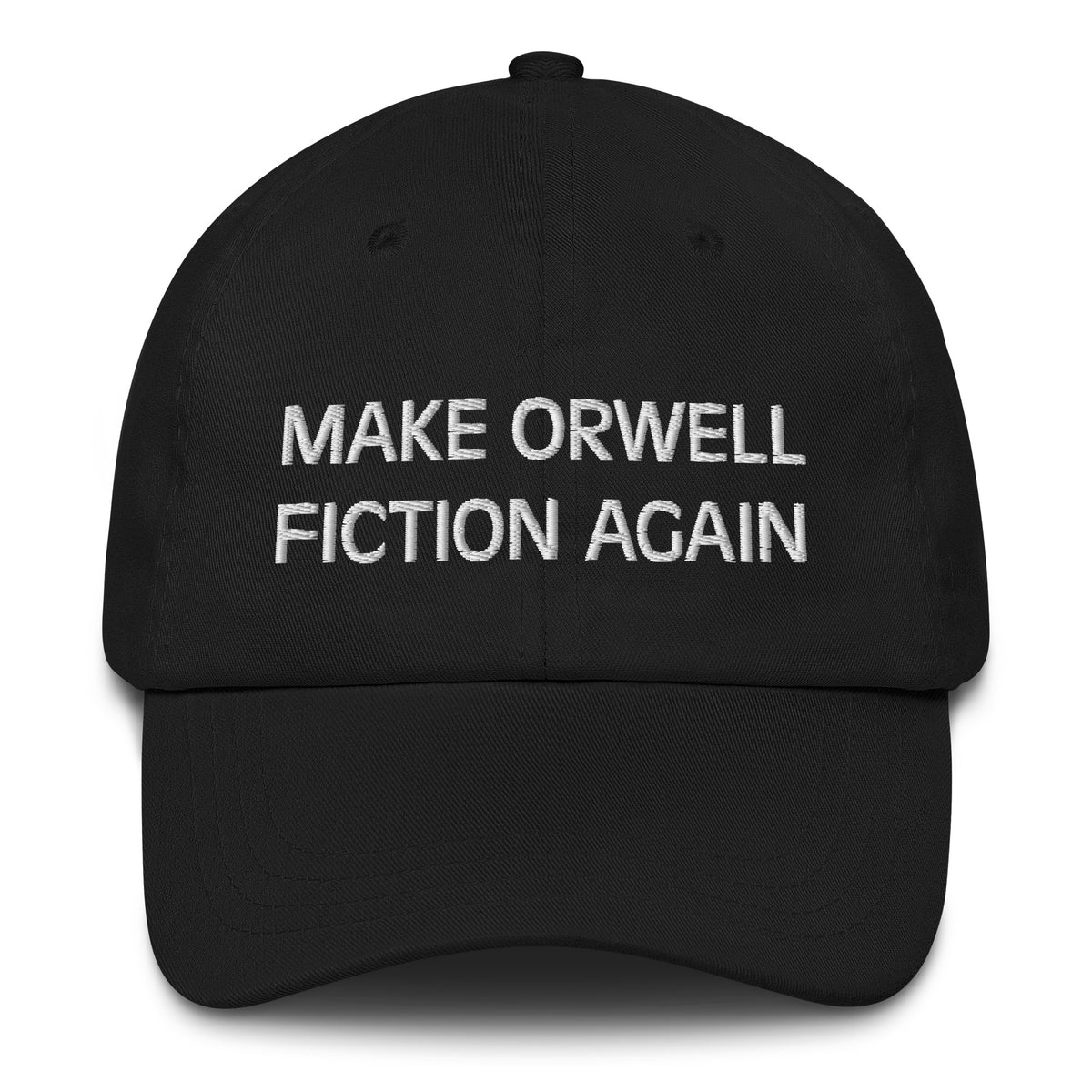 Make Orwell Fiction Again Bitcoin dad hat in black with embroidered text