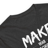 Load image into Gallery viewer, Make War Unaffordable Bitcoin T-Shirt-fomo21
