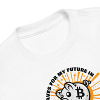 Load image into Gallery viewer, My Dad Saves For My Future In Bitcoin (Piggy Bank) Toddler T-Shirt-fomo21
