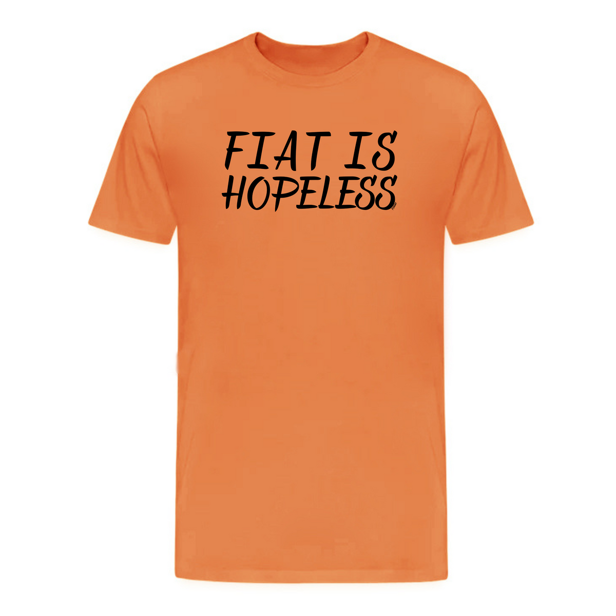 orange t-shirt with black fiat is hopeless slogan printed on front
