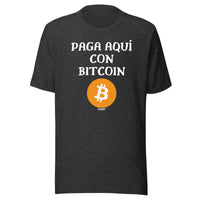 Load image into Gallery viewer, Paga Aquí Con Bitcoin Español T-Shirt-fomo21
