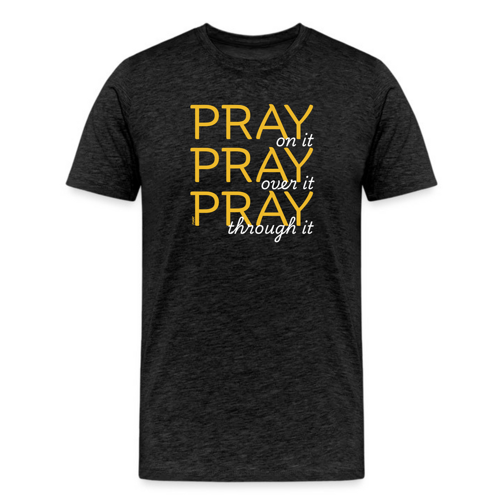 dark grey heather faith-based t-shirt with motivational “pray on it over it through it” typography design