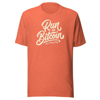 Load image into Gallery viewer, Run on Bitcoin Hard Money Only T-Shirt-fomo21
