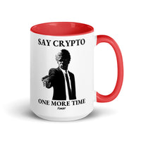 Load image into Gallery viewer, Say Crypto One More Time Bitcoin Coffee Mug-fomo21
