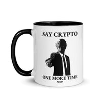 Load image into Gallery viewer, Say Crypto One More Time Bitcoin Coffee Mug-fomo21
