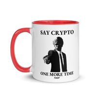 Load image into Gallery viewer, Say Crypto One More Time Bitcoin Coffee Mug-fomo21
