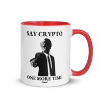Load image into Gallery viewer, Say Crypto One More Time Bitcoin Coffee Mug-fomo21
