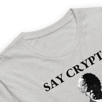 Load image into Gallery viewer, Say Crypto One More Time Bitcoin T-Shirt-fomo21
