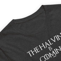 Load image into Gallery viewer, The Halving Is Coming Bitcoin T-Shirt-fomo21
