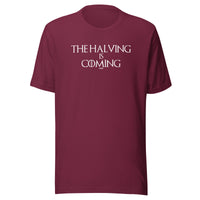 Load image into Gallery viewer, The Halving Is Coming Bitcoin T-Shirt-fomo21

