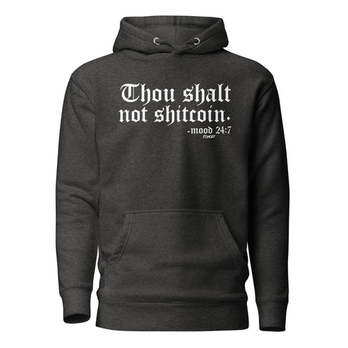 Thou Shalt Not Shitcoin (White Lettering) Bitcoin Hoodie Sweatshirt-fomo21