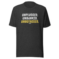 Load image into Gallery viewer, Unplugged Unbanked Unbothered Bitcoin T-Shirt-fomo21
