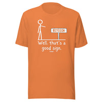 Load image into Gallery viewer, Well That's A Good Sign Bitcoin T-Shirt-T-Shirt-fomo21
