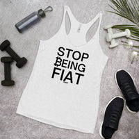 Load image into Gallery viewer, Stop Being Fiat Bitcoin Women’s Tank Top - fomo21

