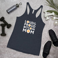 Load image into Gallery viewer, Loud &amp; Proud Bitcoin Mom Women’s Tank Top - fomo21
