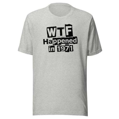 WTF Happened In 1971 Bitcoin T-Shirt-fomo21