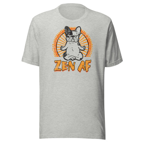Zen AF Bulldog Vibes T-Shirt-fomo21