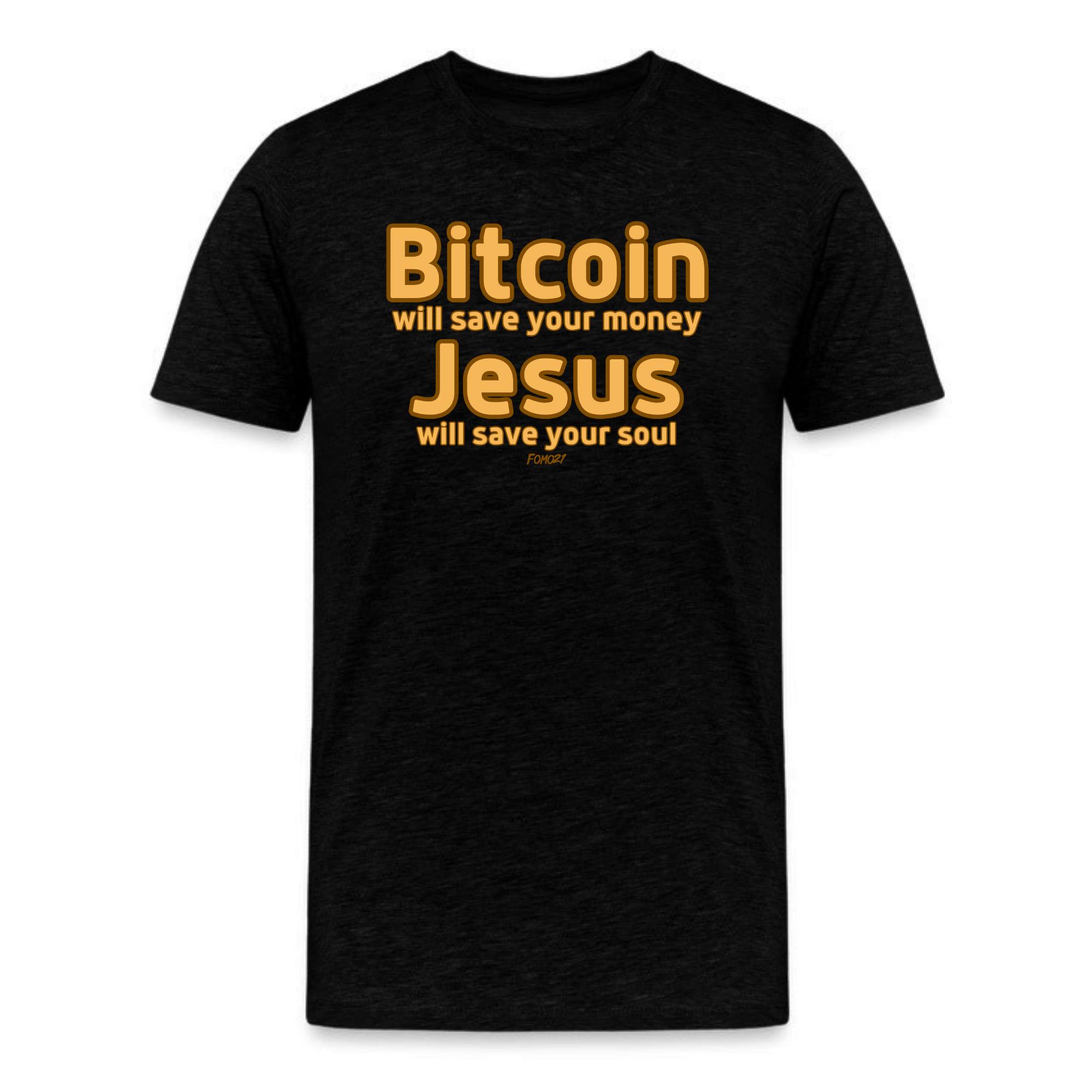 Jesus Will Save Your Soul Bitcoin T-Shirt | fomo21