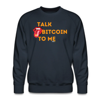 Load image into Gallery viewer, Talk Bitcoin To Me Crewneck Sweatshirt - fomo21
