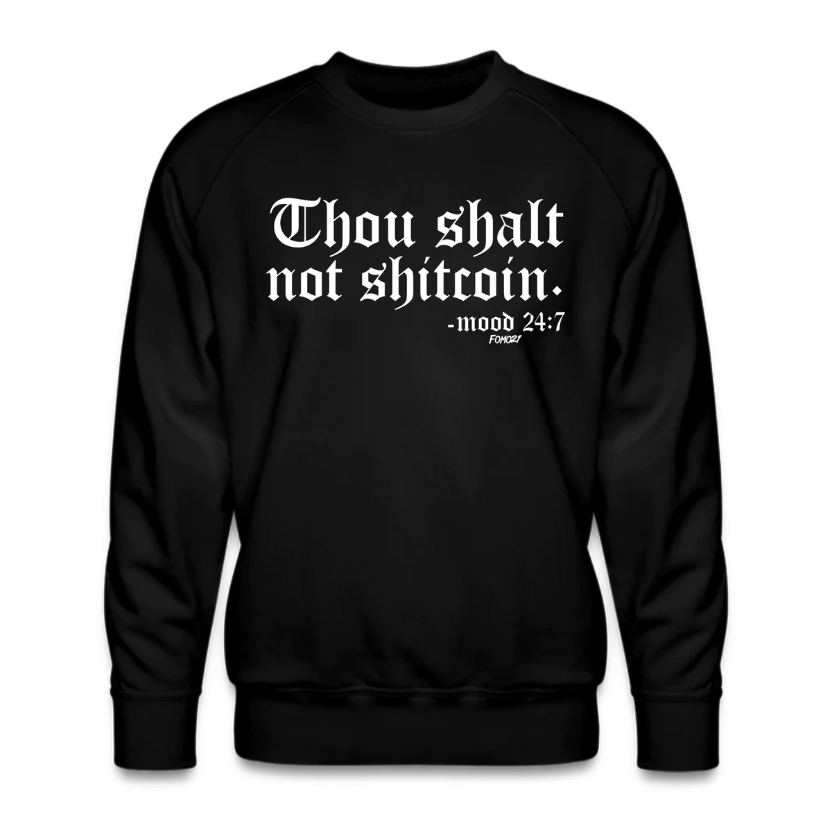 Thou Shalt Not Shitcoin Bitcoin Crewneck Sweatshirt - fomo21