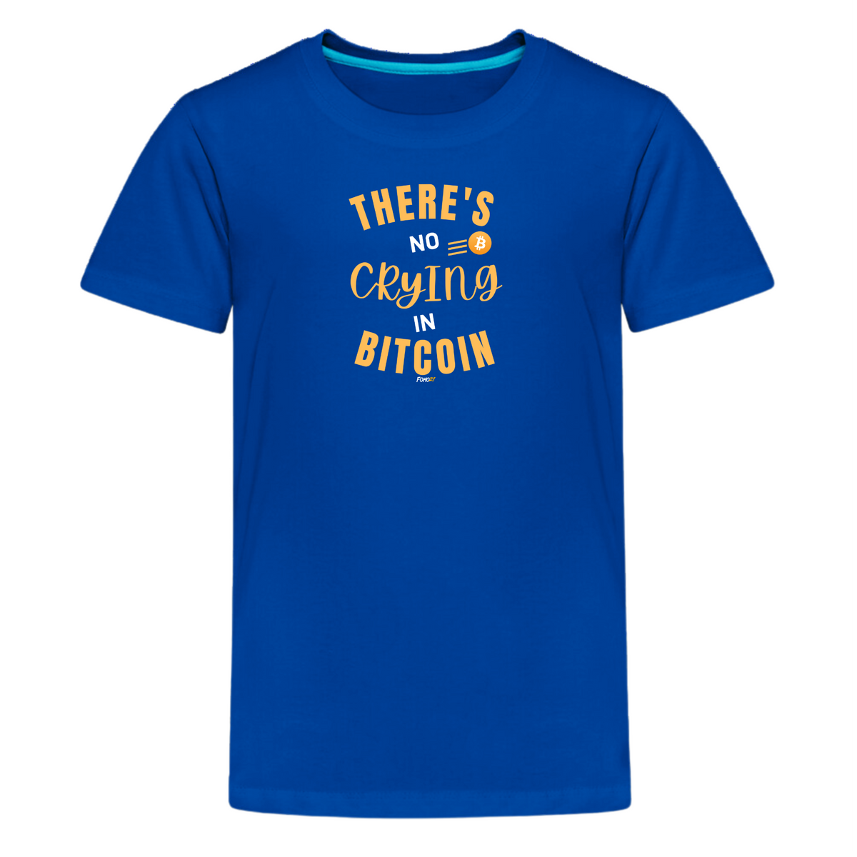 There's No Crying In Bitcoin Youth T-Shirt - fomo21