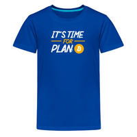 Load image into Gallery viewer, It&#39;s Time For Plan B Bitcoin Youth T-Shirt - fomo21
