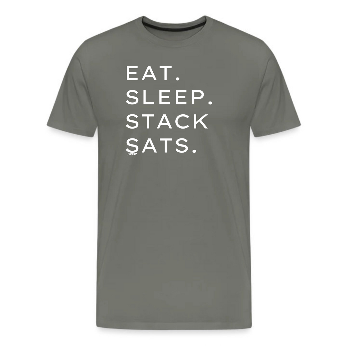 Eat Sleep Stack Sats Bitcoin T-Shirt - fomo21