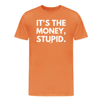 Load image into Gallery viewer, It&#39;s The Money Stupid Bitcoin T-Shirt - fomo21

