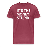 Load image into Gallery viewer, It&#39;s The Money Stupid Bitcoin T-Shirt - fomo21
