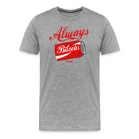 Load image into Gallery viewer, Always Bitcoin T-Shirt - fomo21
