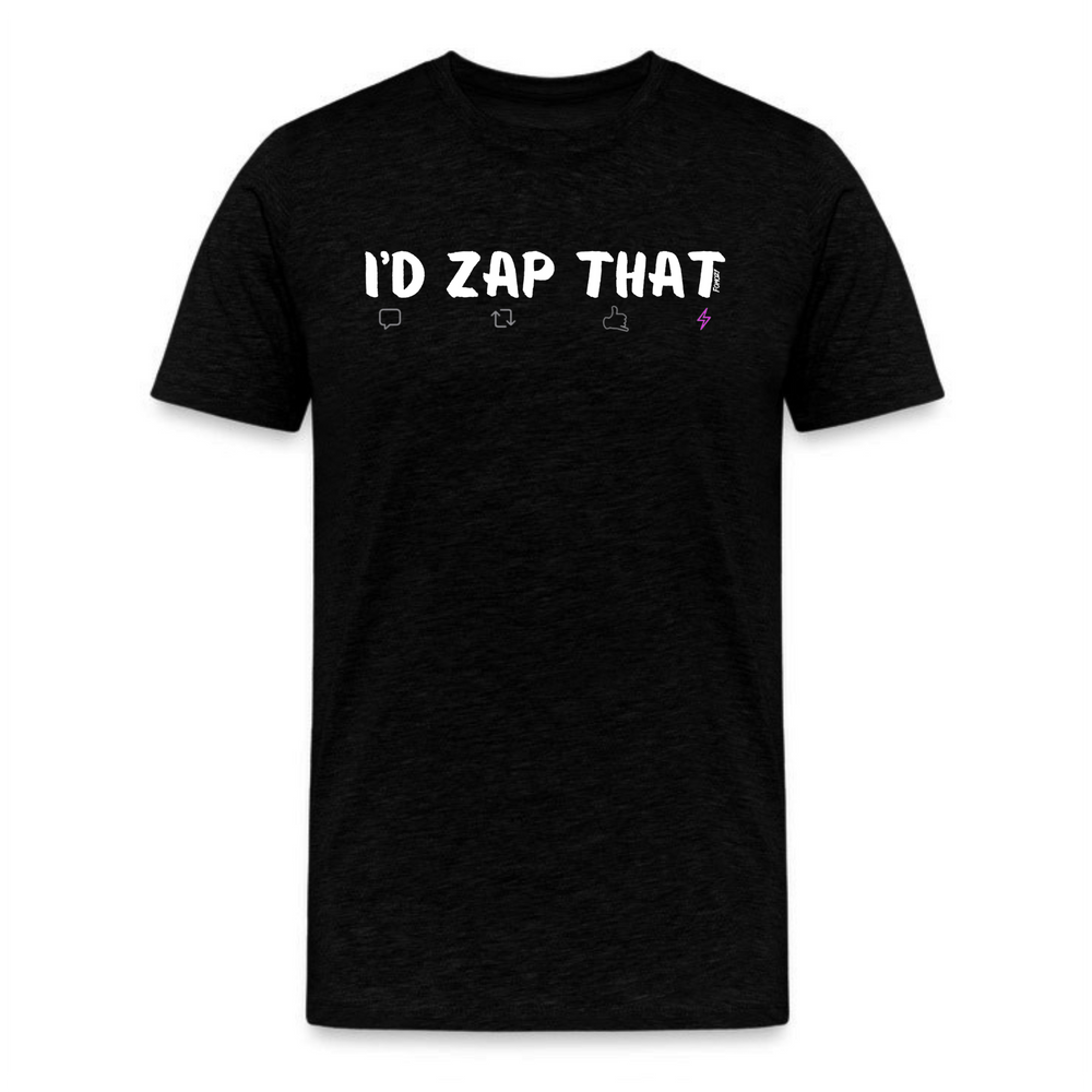 I'd Zap That Nostr Bitcoin T-Shirt - fomo21