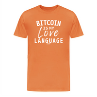 Load image into Gallery viewer, Bitcoin Is My Love Language T-Shirt - fomo21
