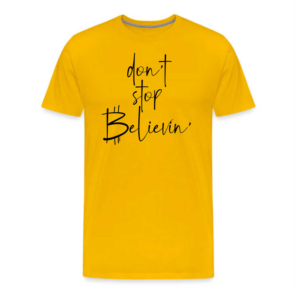 Don't Stop Believin' Bitcoin T-Shirt - fomo21
